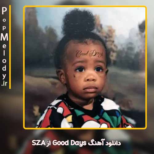 دانلود آهنگ SZA Good Days