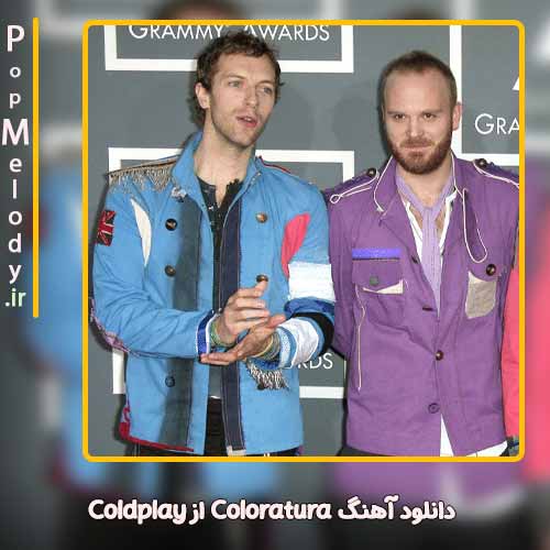 دانلود آهنگ Coldplay Coloratura