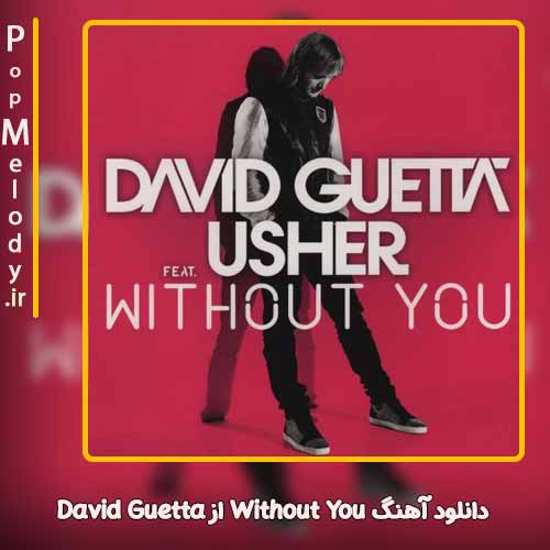 دانلود آهنگ David Guetta Without You