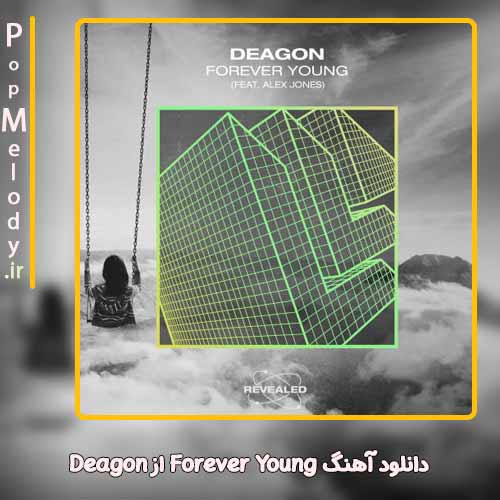 دانلود آهنگ Deagon Forever Young