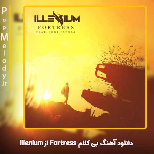 دانلود آهنگ Illenium Fortress
