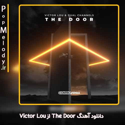 دانلود آهنگ Victor Lou The Door