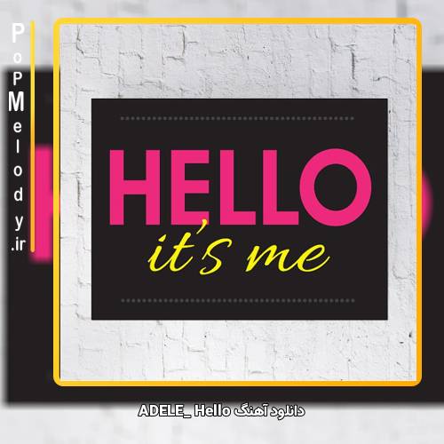 دانلود آهنگ ADELE Hello
