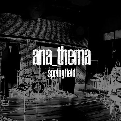 دانلود آهنگ آناتما / Anathema اسپرینگ فیلد / SpringField
