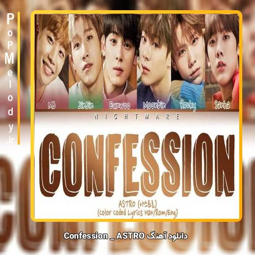 دانلود آهنگ ASTRO Confession