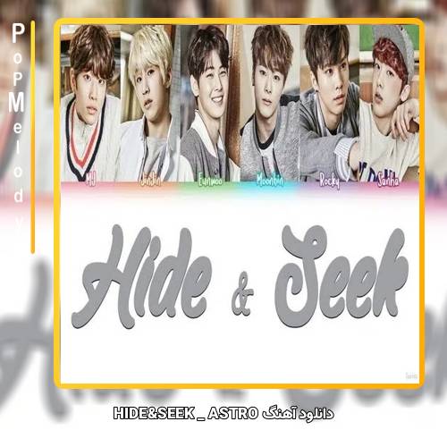 دانلود آهنگ ASTRO HIDE&SEEK