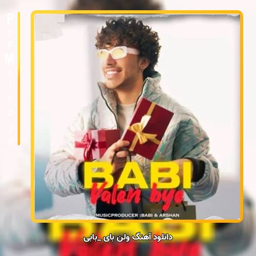 دانلود آهنگ بابی ولن بای