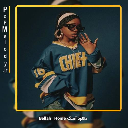 دانلود آهنگ Bellah Home