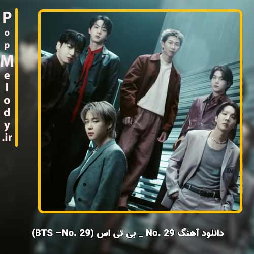 دانلود آهنگ بی تی اس No. 29