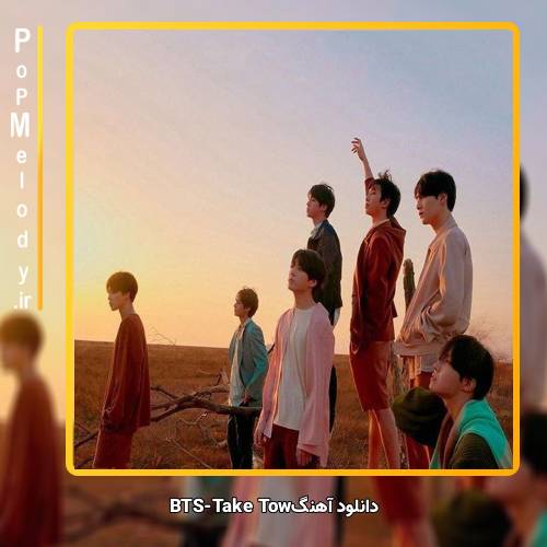 دانلود آهنگ بی تی اس(BTS) Take Two