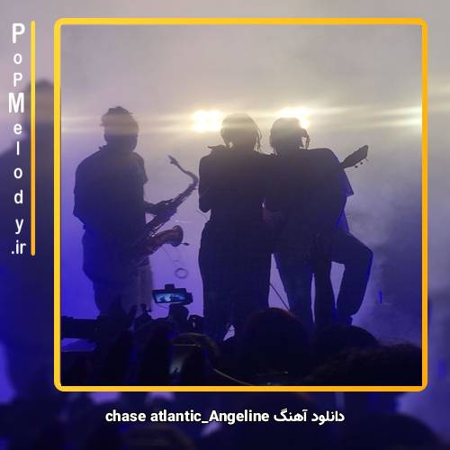 دانلود آهنگ chase atlantic Angeline