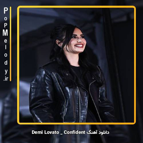 دانلود آهنگ Demi Lovato Confident
