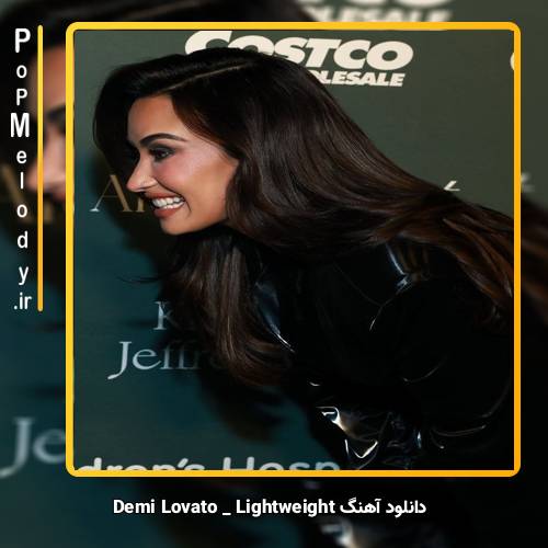 دانلود آهنگ Demi Lovato Lightweight