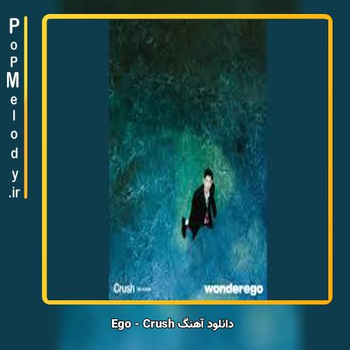 دانلود آهنگ Ego Crush 