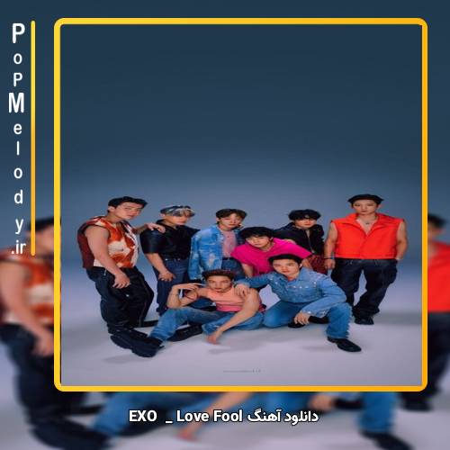 دانلود آهنگ EXO Love Fool