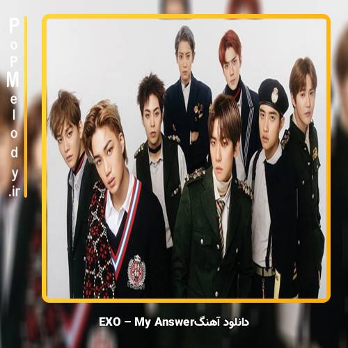 دانلود آهنگ EXO My Answer