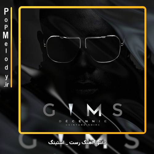 دانلود آهنگ GIMS Sting Reste