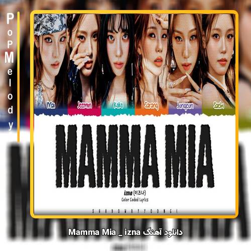 دانلود آهنگ izna Mamma Mia
