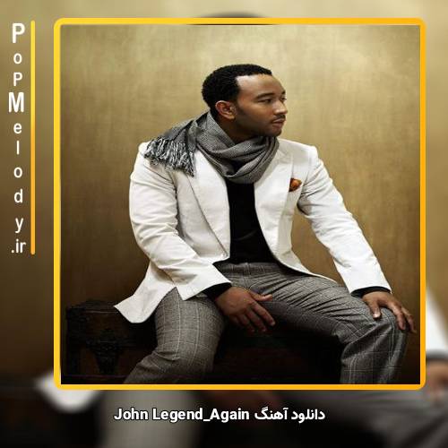 دانلود آهنگ John Legend Again