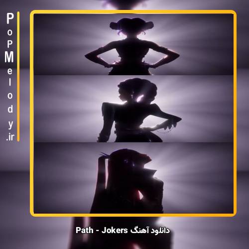 دانلود آهنگ Jokers Path