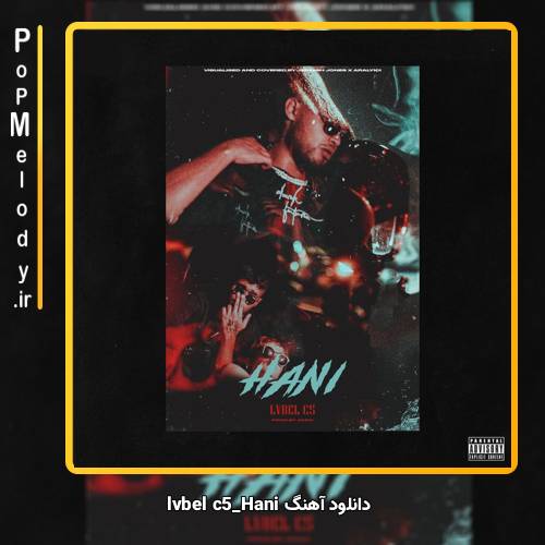 دانلود آهنگ lvbel c5 Hani