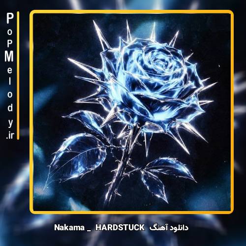 دانلود آهنگ Nakama HARDSTUCK