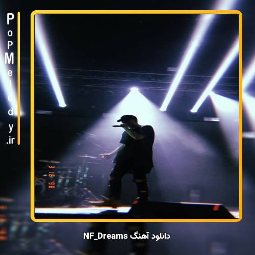 دانلود آهنگ NF Dreams