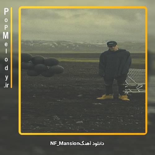 دانلود آهنگ NF Mansion