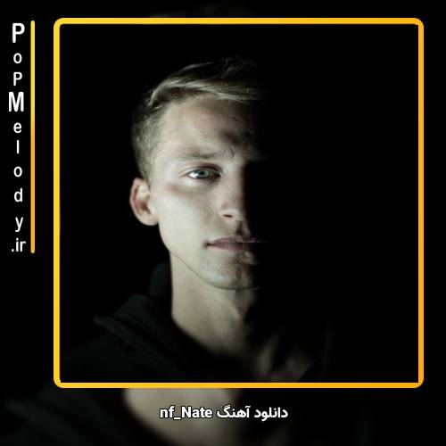 دانلود آهنگ NF Nate