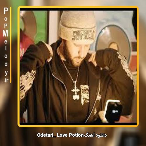 دانلود آهنگ odetari LOVE POTION