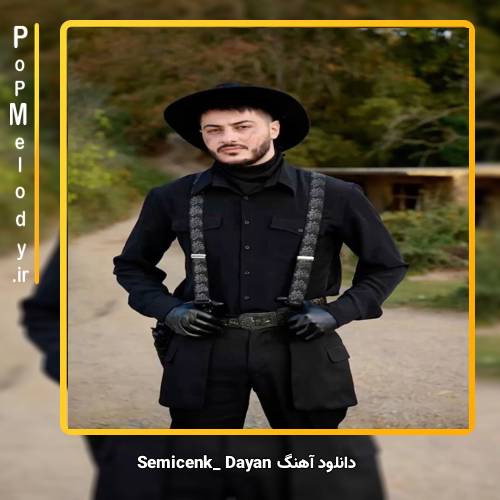 دانلود آهنگ Semicenk dayan