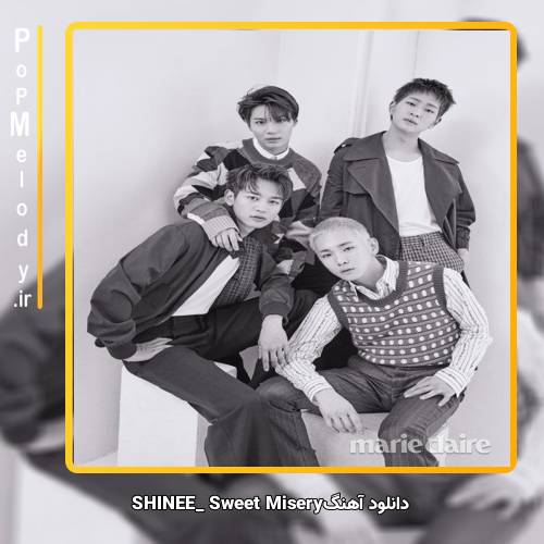 دانلود آهنگ SHINEE Sweet Misery