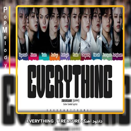 دانلود آهنگ TREASURE EVERYTHING