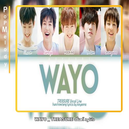 دانلود آهنگ TREASURE WAYO