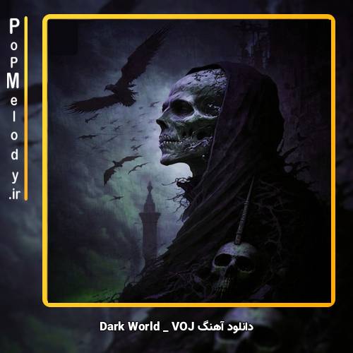 دانلود آهنگ VØJ Dark World