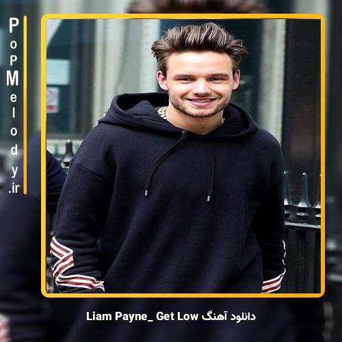 دانلود آهنگ Liam Payne Get Low